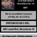 Win 2 Tickets to LFA 78 MMA at 1st Bank Center on October 4th by winning the Friday, October 1st 5:30 Texas Hold’em Tournament – Rocky Mountain Poker Venues
